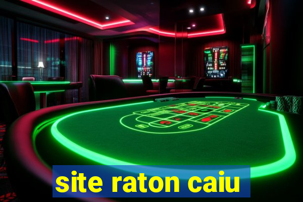 site raton caiu